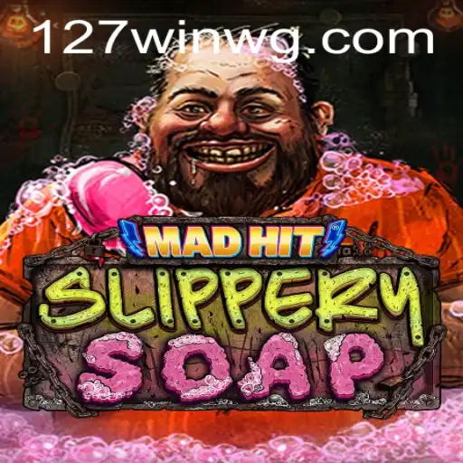 Descubra o Universo de MadHitSlipperySoap: O Novo Jogo Sensação com a Palavras-Chave 127win